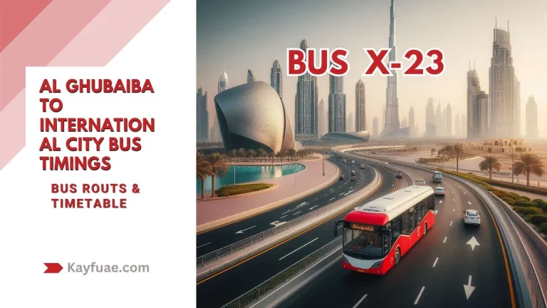 Al Ghubaiba to International City Bus Timings