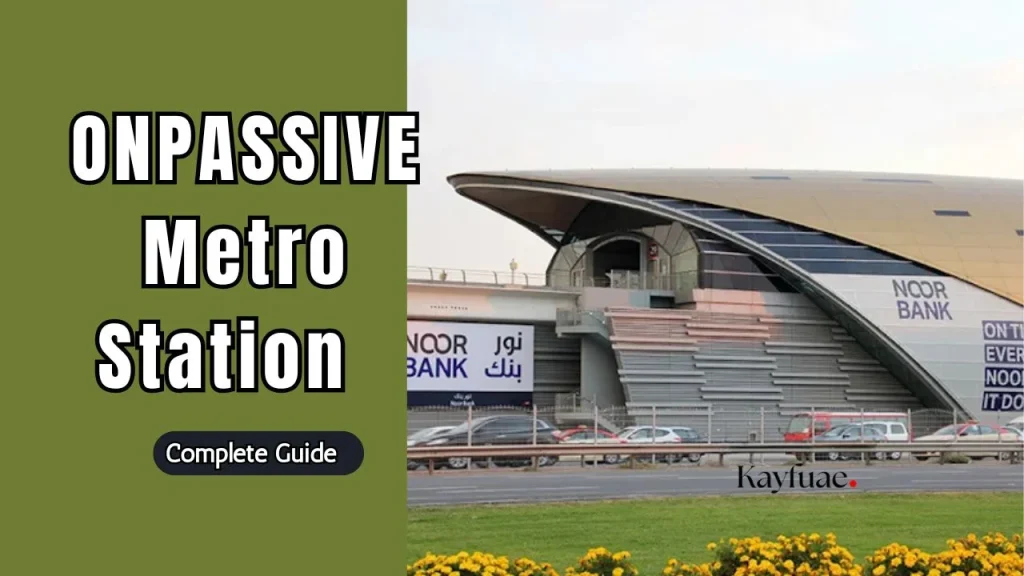 ONPASSIVE Metro Station