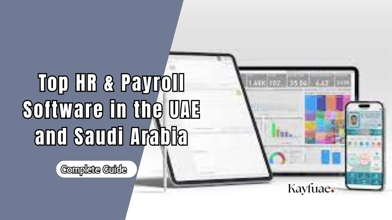 Top HR & Payroll Software in the UAE and Saudi Arabia